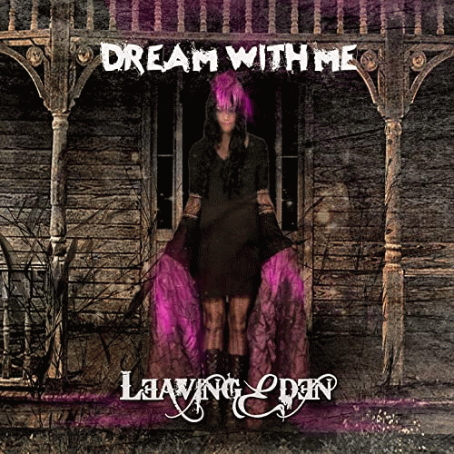 Leaving Eden : Dream with Me